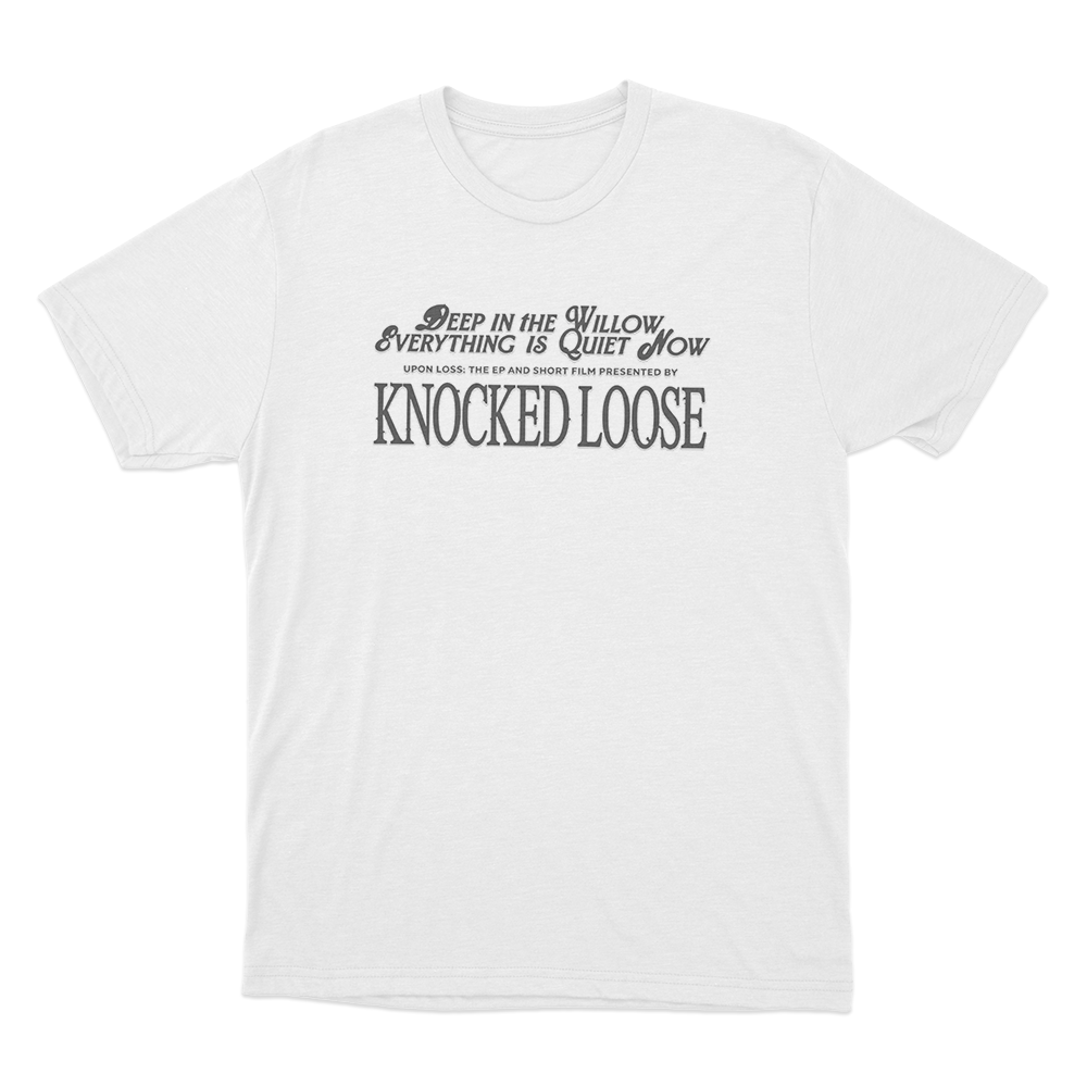 Knocked Loose Quiet Now Unisex T Shirt White Knocked Loose Quiet Now Unisex T Shirt White