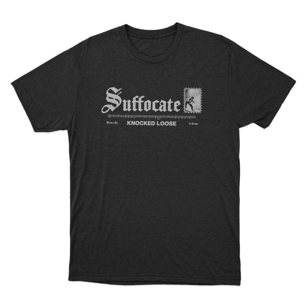 Knocked Loose Suffocate Unisex T Shirt Black Knocked Loose Suffocate Unisex T Shirt Black