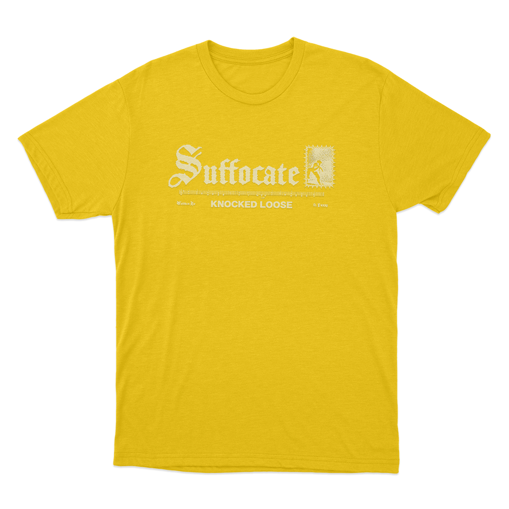 Knocked Loose Suffocate Unisex T Shirt Yellow Knocked Loose Suffocate Unisex T Shirt Yellow